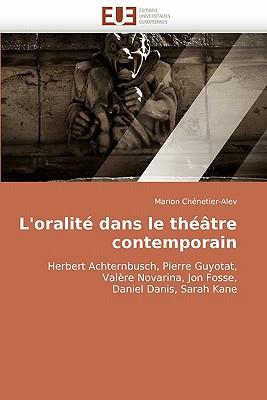 L'Oralite Dans Le Theatre Contemporain