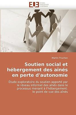 Soutien Social Et Hbergement Des ANS En Perte D'Autonomie