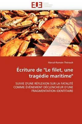 Criture de  Le Filet, Une Trag Die Maritime