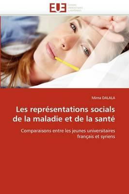 Les Repr Sentations Socials de La Maladie Et de La Sant