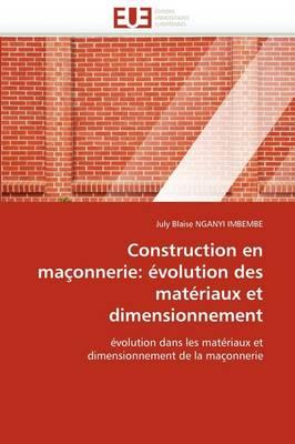 Construction En Ma Onnerie: Volution Des Mat Riaux Et Dimensionnement