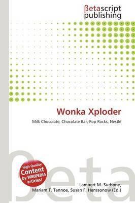 Wonka Xploder