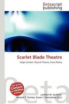 Scarlet Blade Theatre