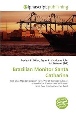 Brazilian Monitor Santa Catharina