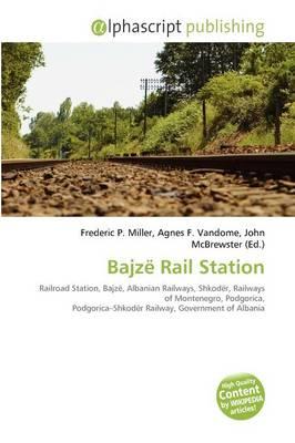 Bajze Rail Station