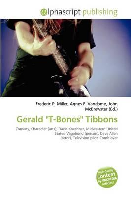 Gerald  T-Bones  Tibbons