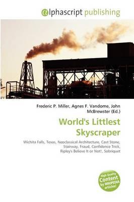 World's Littlest Skyscraper