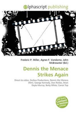 Dennis the Menace Strikes Again