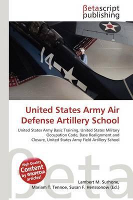 United States Army Air Defense Artillery School