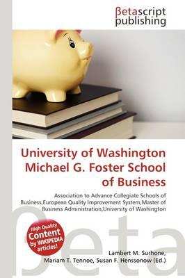 University of Washington Michael G. Foster School of Business