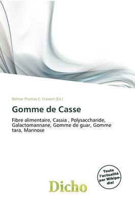 Gomme de Casse