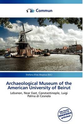 Archaeological Museum of the American University of Beirut