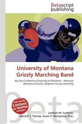 University of Montana Grizzly Marching Band