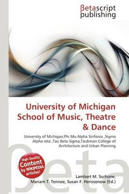 University of Michigan School of Music, Theatre & Dance
