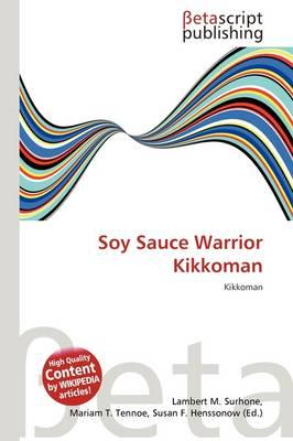 Soy Sauce Warrior Kikkoman
