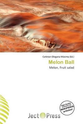 Melon Ball