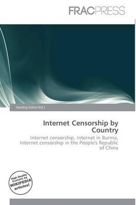 Internet Censorship by Country