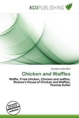 Chicken and Waffles