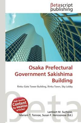 Osaka Prefectural Government Sakishima Building