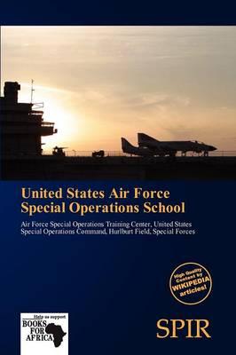 United States Air Force Special Operations School