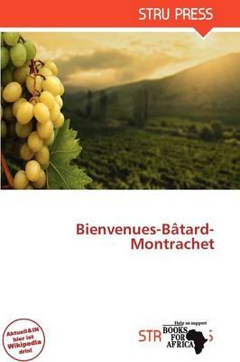 Bienvenues-B Tard-Montrachet