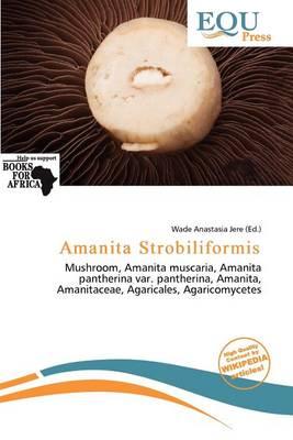 Amanita Strobiliformis