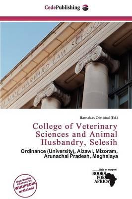 College of Veterinary Sciences and Animal Husbandry, Selesih