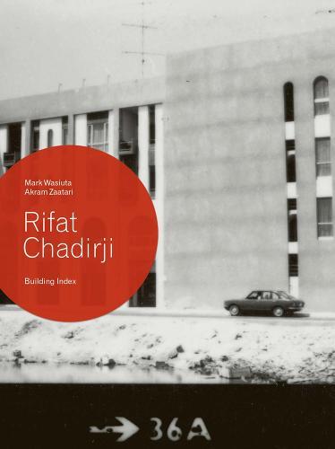 Rifat Chadirji - Building Index