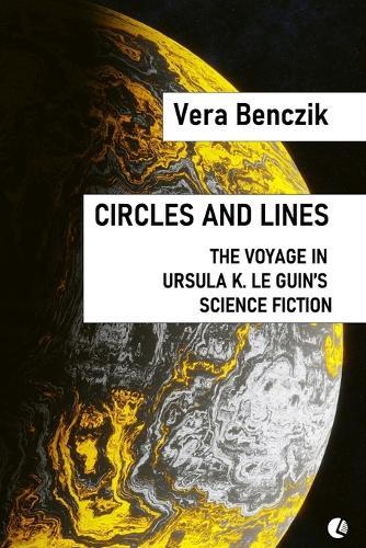 Circles and Lines: The Voyage in Ursula K. Le Guin's Science Fiction