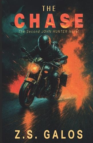 The Chase: An Action-packed Thriller Novel P2.: The second John Hunter novel