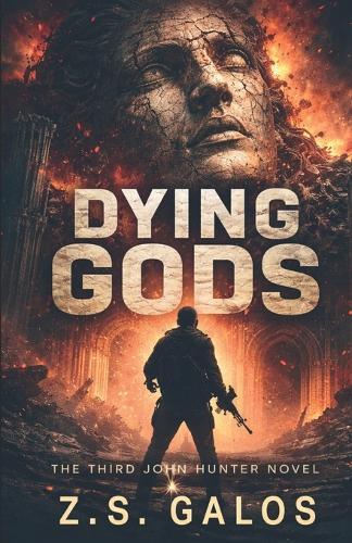 Dying Gods: The Third John Hunter Novel