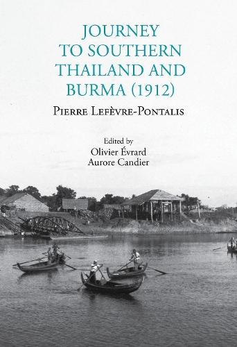 Journey to Southern Thailand and Burma (1912)
