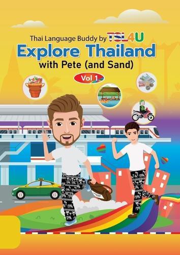 Explore Thailand with Pete (and Sand)