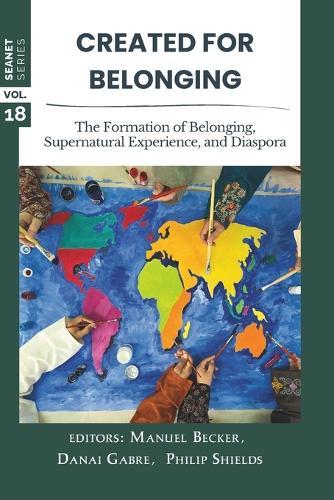 Created for Belonging: The Formation of Belonging, Supernatural Experience, and Diaspora