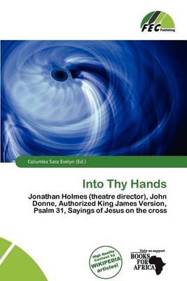 Into Thy Hands