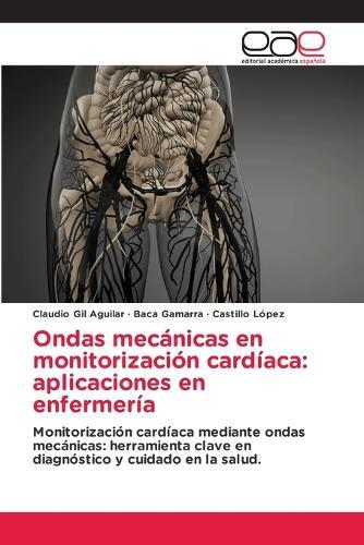 Ondas mecánicas en monitorización cardíaca: aplicaciones en enfermería