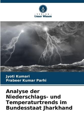 Analyse der Niederschlags- und Temperaturtrends im Bundesstaat Jharkhand