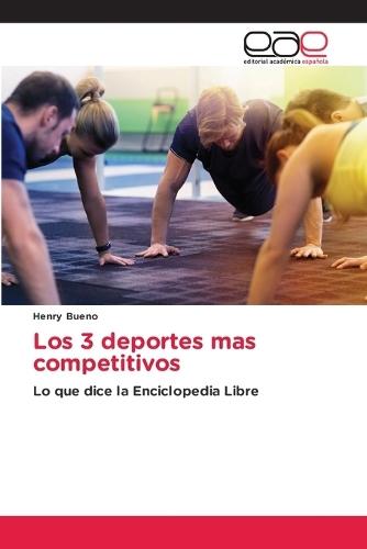 Los 3 deportes mas competitivos