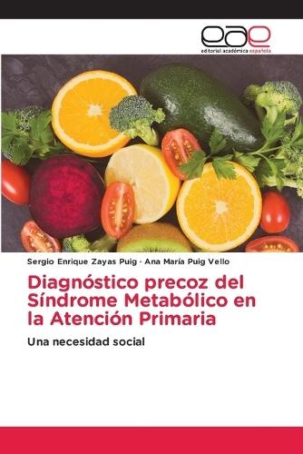 Diagnóstico precoz del Síndrome Metabólico en la Atención Primaria