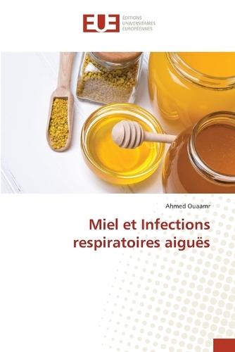 Miel et Infections respiratoires aiguës