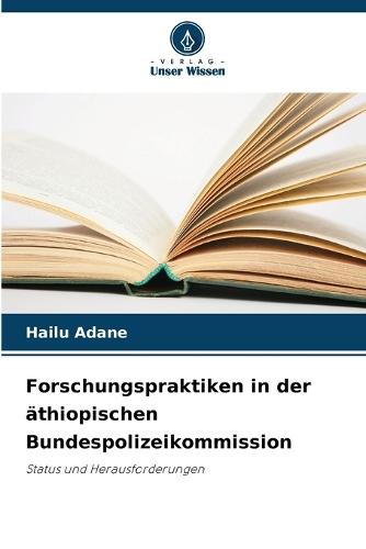Forschungspraktiken in der äthiopischen Bundespolizeikommission