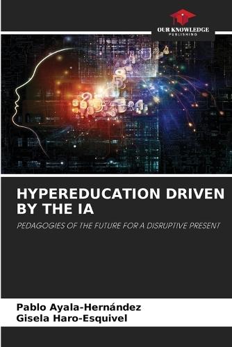Hypereducation Driven by the Ia