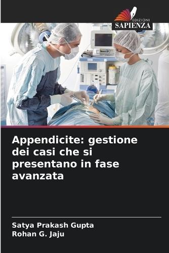 Appendicite: gestione dei casi che si presentano in fase avanzata