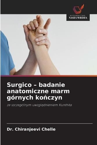 Surgico - badanie anatomiczne marm górnych kończyn
