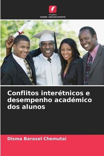 Conflitos interétnicos e desempenho académico dos alunos