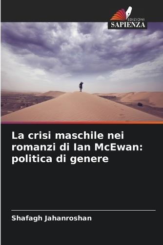 La crisi maschile nei romanzi di Ian McEwan: politica di genere
