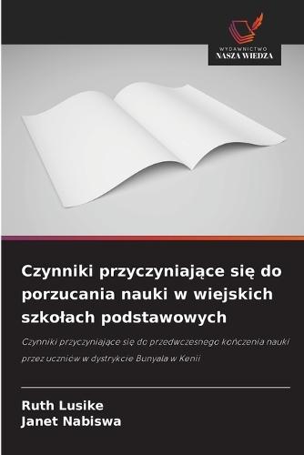 Czynniki przyczyniające się do porzucania nauki w wiejskich szkolach podstawowych