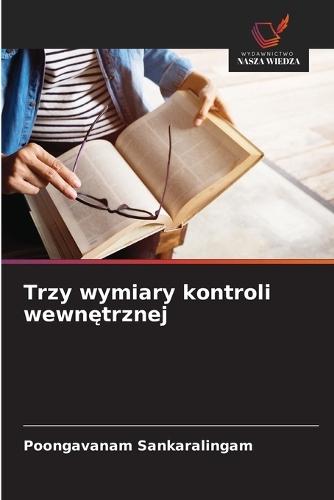 Trzy wymiary kontroli wewnętrznej