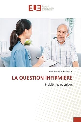 La Question Infirmière