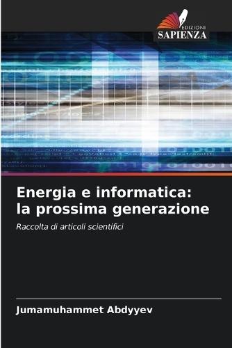 Energia e informatica: la prossima generazione